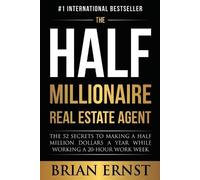 Brian Ernst The Half Millionaire Real Estate Agent (Tascabile)