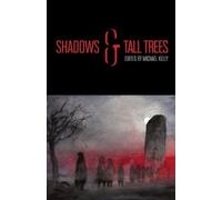 Brian Evenson M Rickert Shadows & Tall Trees 8 (Tascabile) Shadows & Tall Trees