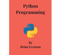 Brian Evenson Python Programming (Tascabile)