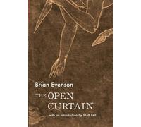Brian Evenson The Open Curtain (Tascabile)