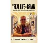 Brian F Campbell The Real Life of Brian (Tascabile)