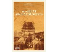 Brian Fagan The Great Archaeologists (Tascabile)