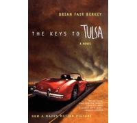 Brian Fair Berkey Keys to Tulsa (Tascabile)