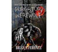 Brian Ference Purgatory of the Werewolf (Tascabile) Wolf of Dorian Gray