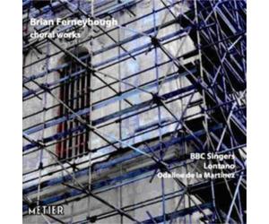 Brian Ferneyhough Choral Works (Bbc Singers Lontano) Album