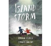 Brian Floca Island Storm (Copertina rigida)