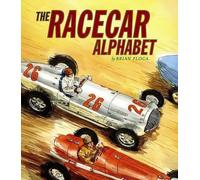 Brian Floca The Racecar Alphabet (Copertina rigida)