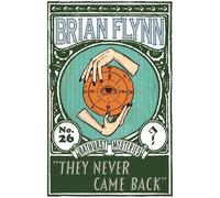 Brian Flynn They Never Came Back (Tascabile) Anthony Bathurst Mysteries