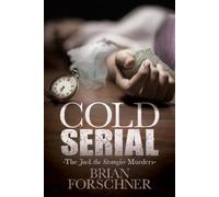 Brian Forschner Cold Serial (Tascabile)