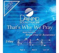 Brian Free & Assurance - That's Why We Pray [Accompaniment/Performance Track]