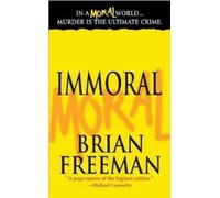 Brian Freeman Immoral (Tascabile) Jonathan Stride