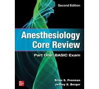 Brian Freeman J Anesthesiology Core Review: Part One: BASIC Exam, S (Tascabile)