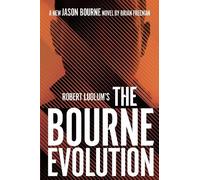Brian Freeman Robert Ludlum's™ the Bourne Evolution (Tascabile) Jason Bourne
