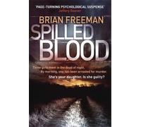 Brian Freeman Spilled Blood (Tascabile)
