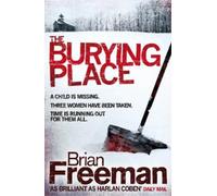 Brian Freeman The Burying Place (Tascabile)