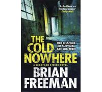 Brian Freeman The Cold Nowhere (Tascabile) Jonathan Stride