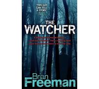 Brian Freeman The Watcher (Jonathan Stride Book 4) (Tascabile)