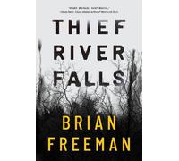 Brian Freeman Thief River Falls (Tascabile)