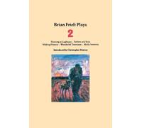 Brian Friel Brian Friel Plays 2 (Tascabile)
