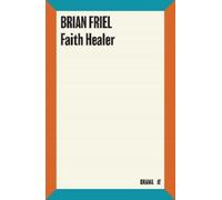 Brian Friel Faith Healer (Tascabile)