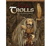 Brian Froud Wendy Froud Trolls (Copertina rigida)