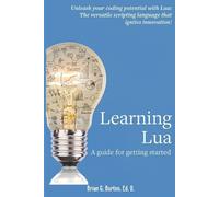 Brian G Burton Learning Lua (Tascabile)