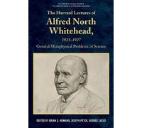 Brian G. Hennin The Harvard Lectures of Alfred North Whitehead, 1925 (Tascabile)