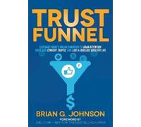Brian G. Johnson Trust Funnel (Tascabile)