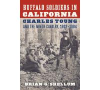 Brian G. Shellum Buffalo Soldiers in California (Tascabile)