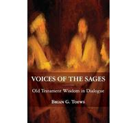 Brian G Toews Voices of the Sages (Tascabile)