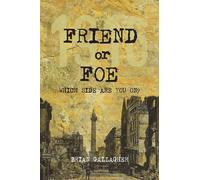Brian Gallagher Friend or Foe (Tascabile)