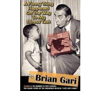 Brian Gari A Funny Thing Happened on the Way to My Stress Test (Tascabile)