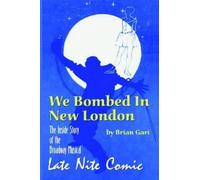Brian Gari We Bombed in New London (Tascabile)