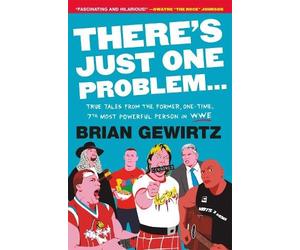 Brian Gewirtz Brian Gewirtz There's Just One Problem... (Tascabile)