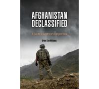 Brian Glyn Williams Afghanistan Declassified (Tascabile)