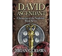 Brian Godawa David Ascendant (Tascabile) Chronicles of the Nephilim