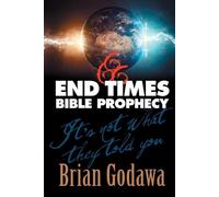 Brian Godawa End Times Bible Prophecy (Tascabile)