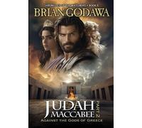 Brian Godawa Judah Maccabee - Part 2 (Tascabile) Chronicles of the Watchers