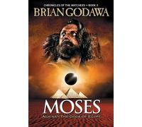 Brian Godawa Moses (Tascabile) Chronicles of the Watchers