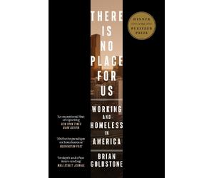 Brian Goldstone There Is No Place for Us (Tascabile)