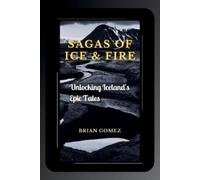 Brian Gomez Sagas of Ice & Fire (Tascabile)