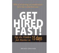 Brian Graham Get Hired Fast (Tascabile)