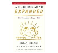 Brian Grazer Charles Fishman A Curious Mind Expanded Edition (Copertina rigida)