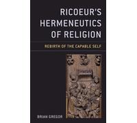 Brian Gregor Ricoeur's Hermeneutics of Religion (Tascabile)