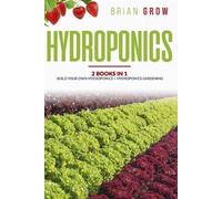 Brian Grow Hydroponics (Tascabile)