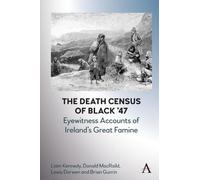 Brian Gurrin Liam Ke The Death Census of Black ’47: Eyewitne (Copertina rigida)
