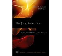 Brian H. Bornstein Edie Greene The Jury Under Fire (Tascabile)