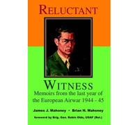 Brian H. Mahoney Reluctant Witness (Tascabile)