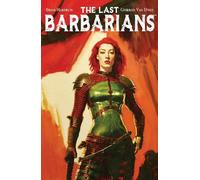 Brian Haberlin The Last Barbarians Volume 1 (Tascabile) LAST BARBARIANS TP