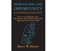 Brian Hagen Problem, RIsk, and Opportunity Enterprise Management (Tascabile)